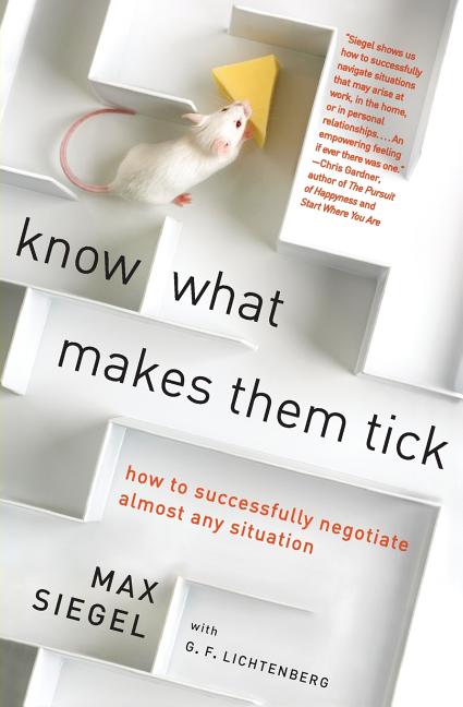 Know What Makes Them Tick: How to Successfully Negotiate Almost Any Situation - Ingram