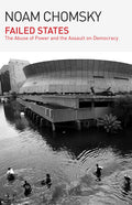 Failed States: The Abuse of Power and the Assault on Democracy - Ingram