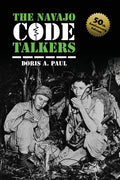 The Navajo Code Talkers: 50th Anniversary Edition - Ingram