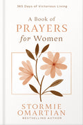 A Book of Prayers for Women: 365 Days of Victorious Living - Ingram
