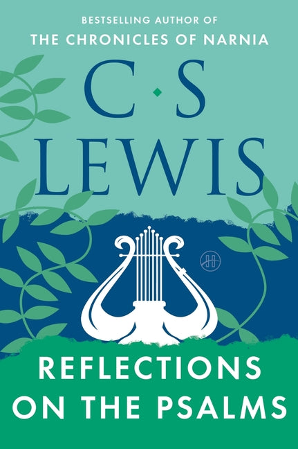 Reflections on the Psalms - Ingram