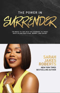 The Power in Surrender: 100 Ways to Tap Into the Courage to Trust God's Plan Over Fear, Worry, and Doubt (a 100-Day Devotional) - Ingram