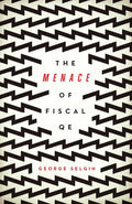 The Menace of Fiscal QE - Ingram