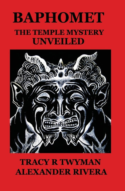 Baphomet: The Temple Mystery Unveiled - Ingram