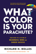 What Color Is Your Parachute?: Your Guide to a Lifetime of Meaningful Work and Career Success (Revised) - Ingram