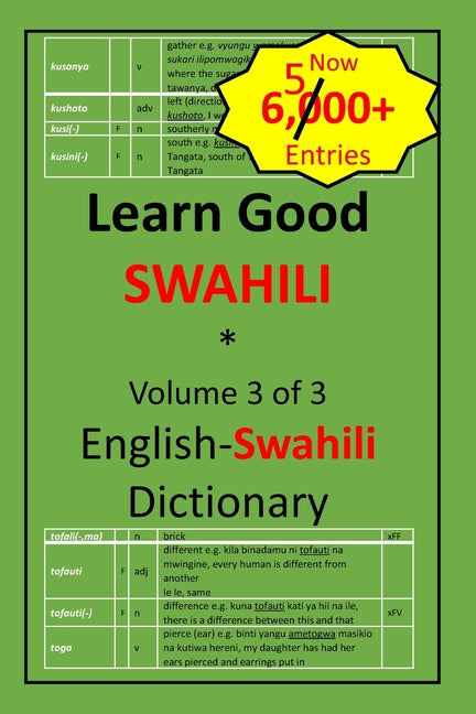 Learn Good Swahili: Volume 3 of 3: English-Swahili Dictionary with built-in mini-Thesaurus - Ingram