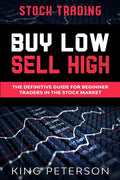 Stock Trading: BUY LOW SELL HIGH: The Definitive Guide For Beginner Traders In The Stock Market - Ingram