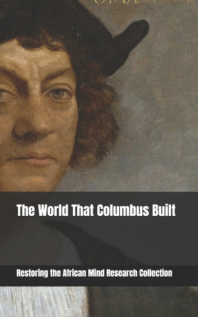 The World That Columbus Built - Ingram