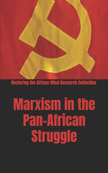 Marxism in the Pan-African Struggle - Ingram