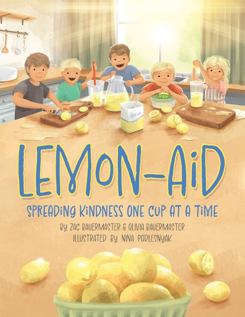 Lemon-Aid: Spreading Kindness One Cup at a Time - Ingram