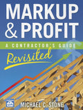 Markup & Profit: A Contractor's Guide, Revisited - Ingram