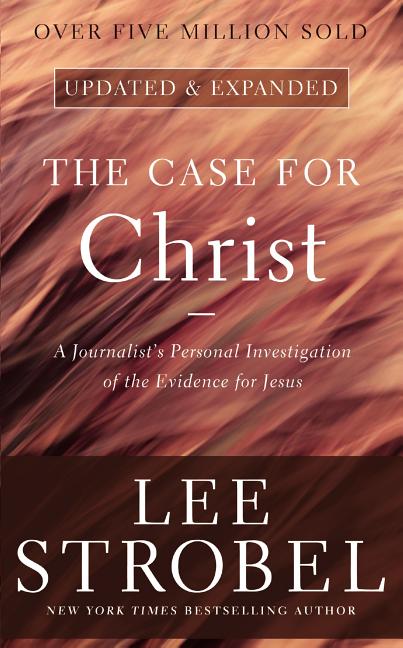 The Case for Christ: A Journalist's Personal Investigation of the Evidence for Jesus - Ingram