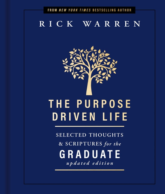 The Purpose Driven Life Selected Thoughts and Scriptures for the Graduate: Keepsake Edition, Fully Updated - Ingram