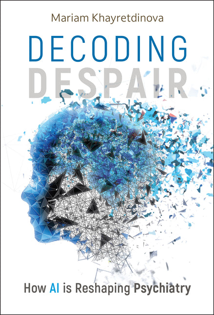 Decoding Despair: How AI Is Reshaping Psychiatry - Ingram