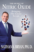 The Secret of Nitric Oxide-Bringing The Science To Life - Ingram