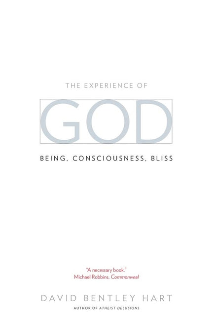 The Experience of God: Being, Consciousness, Bliss - Ingram