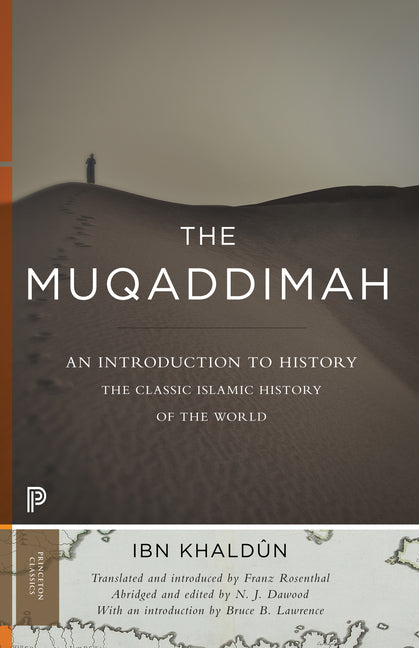 The Muqaddimah: An Introduction to History - Abridged Edition - Ingram
