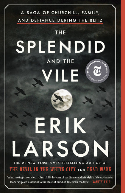 The Splendid and the Vile: A Saga of Churchill, Family, and Defiance During the Blitz - Ingram