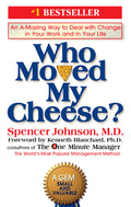 Who Moved My Cheese?: An A-Mazing Way to Deal with Change in Your Work and in Your Life - Ingram
