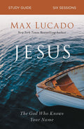 Jesus Bible Study Guide: The God Who Knows Your Name (Study Guide) - Ingram