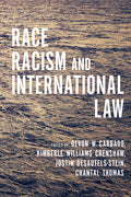 Race, Racism, and International Law - Ingram