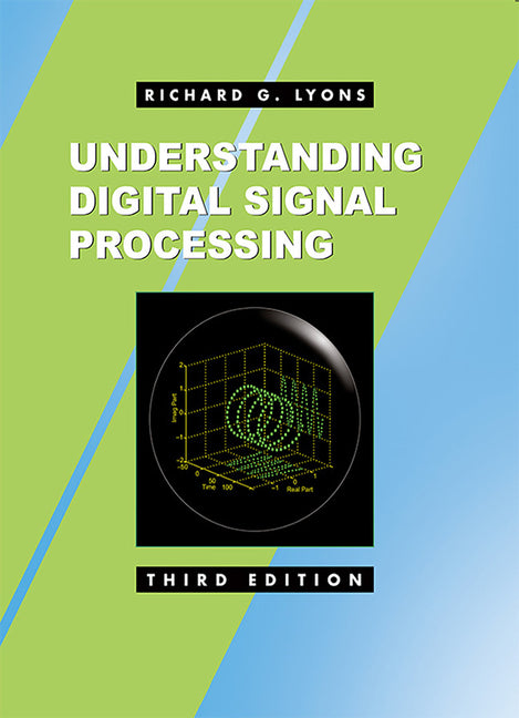 Understanding Digital Signal Processing - Ingram