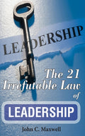 The 21 Irrefutable Law of Leadership - Ingram