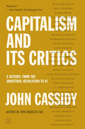 Capitalism and Its Critics: A History: From the Industrial Revolution to AI - Ingram