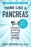 Think Like a Pancreas: A Practical Guide to Managing Diabetes with Insulin (Revised) - Ingram