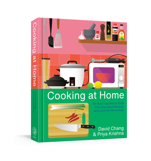 Cooking at Home: Or, How I Learned to Stop Worrying about Recipes (and Love My Microwave): A Cookbook - Ingram