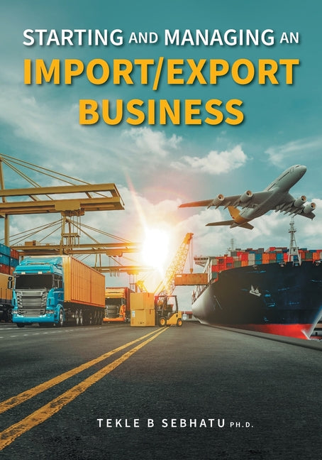 Starting and Managing an Import/Export Business - Ingram