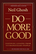 Do More Good: Inspiring Lessons from Extraordinary People - Ingram