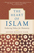 The Heart of Islam: Enduring Values for Humanity - Ingram