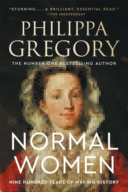 Normal Women: Nine Hundred Years of Making History