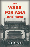 The Wars for Asia, 1911 1949