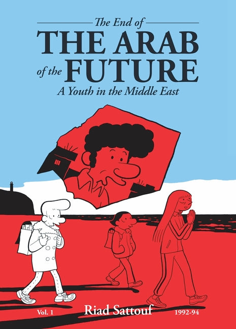 The End of the Arab of the Future: A Youth in the Middle East Vol. 1 - Ingram