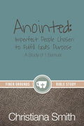 Anointed: A Study of 1 Samuel