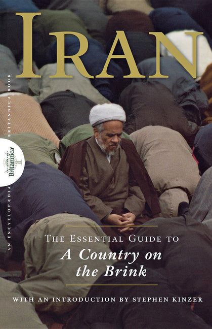 Iran: The Essential Guide to a Country on the Brink - Ingram