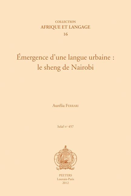 Emergence d'Une Langue Urbaine: Le Sheng de Nairobi - Ingram