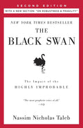 The Black Swan: Second Edition: The Impact of the Highly Improbable: With a New Section: On Robustness and Fragility - Ingram