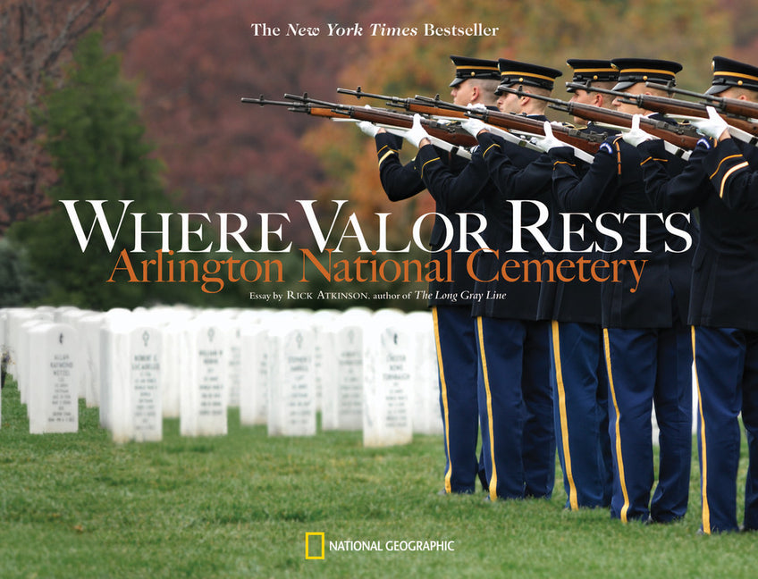 Where Valor Rests: Arlington National Cemetery - Ingram