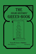 The Negro Motorist Green-Book: 1940 Facsimile Edition - Ingram