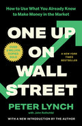 One Up on Wall Street: How to Use What You Already Know to Make Money in the Market - Ingram