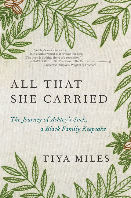 All That She Carried: The Journey of Ashley's Sack, a Black Family Keepsake - Ingram
