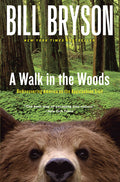 A Walk in the Woods: Rediscovering America on the Appalachian Trail - Ingram