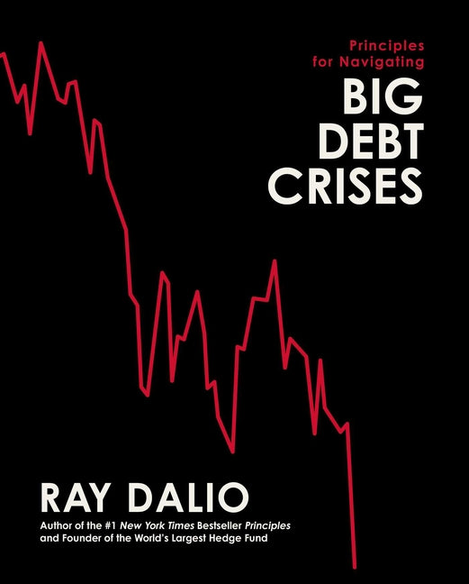 Principles for Navigating Big Debt Crises - Ingram