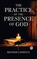 The Practice of the Presence of God - Ingram