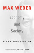 Economy and Society: A New Translation - Ingram