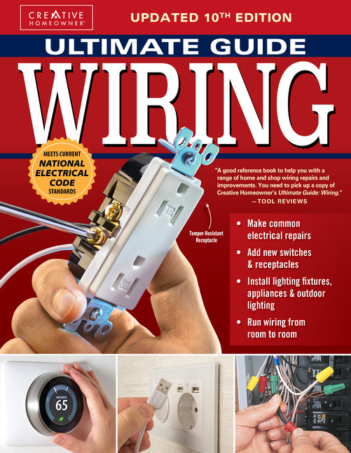 Ultimate Guide: Wiring, Updated 10th Edition: Meets Current National Electrical Code Standards - Ingram