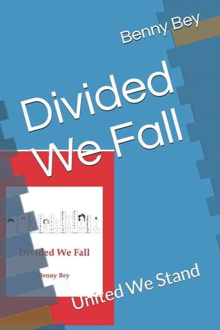 Divided We Fall: United We Stand - Ingram